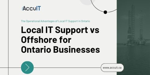 Why Ontario Businesses Choose Local IT Support Over Offshore Alternatives: A Strategic Decision Guide