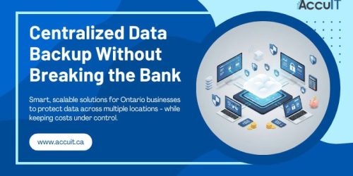 How Multi-Location Ontario Businesses Can Master Centralized Data Backup Without Breaking Their Budget