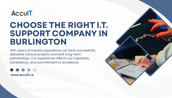 How to Choose the Right I.T. Support Company in Burlington, Ontario